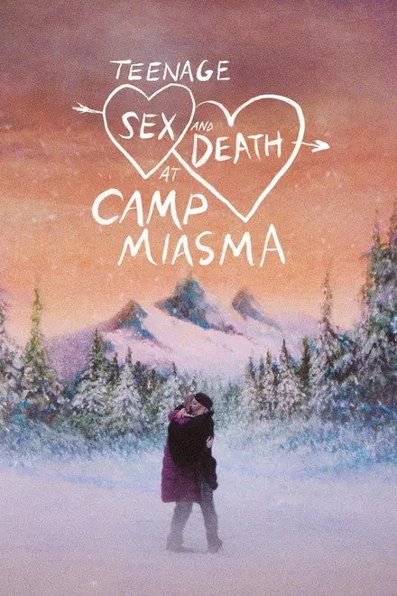 Teenage Sex And Death At Camp Miasma Teenage Sex And Death At Camp Miasma